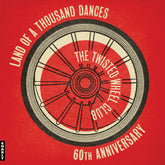 Twisted Wheel - Land Of A Thousand Dances