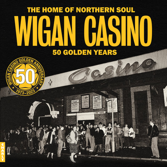 Wigan Casino (The Home of Northern Soul – 50 Golden Years)