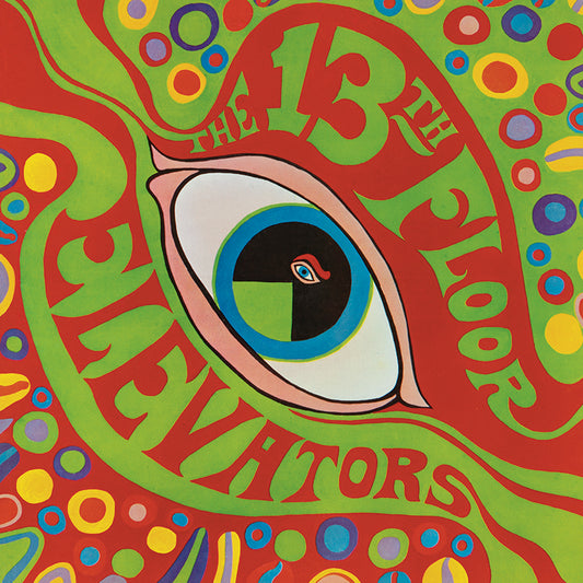 The Psychedelic Sounds Of The 13th Floor Elevators (facsimile half speed master edition)